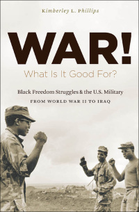 Cover image: War! What Is It Good For? 9781469613895
