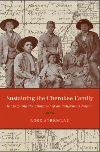 表紙画像: Sustaining the Cherokee Family 9780807834992