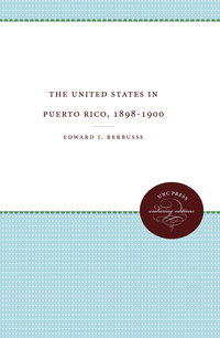 Cover image: The United States in Puerto Rico, 1898-1900 1st edition 9780807872963