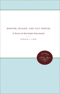 Omslagafbeelding: Hoover, Blacks, and Lily-Whites 1st edition 9780807874202