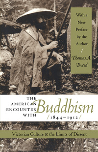 صورة الغلاف: The American Encounter with Buddhism, 1844-1912 1st edition 9780807849064