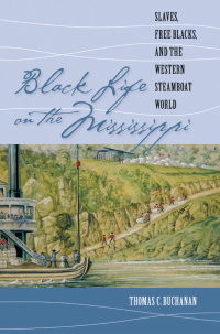 صورة الغلاف: Black Life on the Mississippi 1st edition 9780807829097