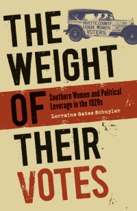 Cover image: The Weight of Their Votes 9780807857762