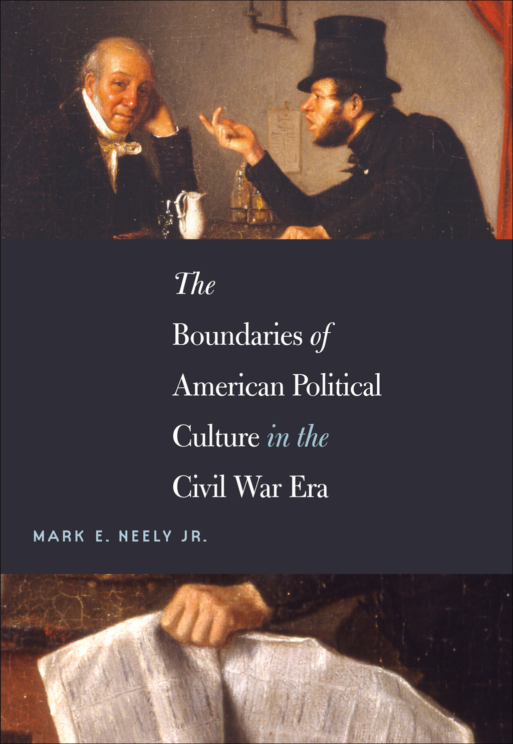 The Boundaries of American Political Culture in the Civil War Era eBook