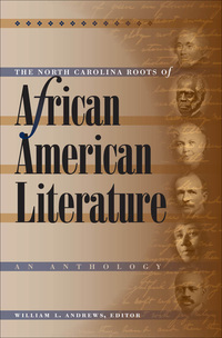 صورة الغلاف: The North Carolina Roots of African American Literature 1st edition 9780807856659