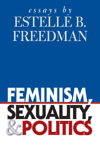 Cover image: Feminism, Sexuality, and Politics 1st edition 9780807856949