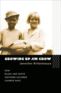 Omslagafbeelding: Growing Up Jim Crow 1st edition 9780807856840