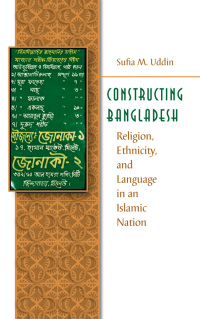صورة الغلاف: Constructing Bangladesh 1st edition 9780807830215