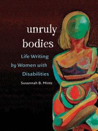 Cover image: Unruly Bodies 9780807858301