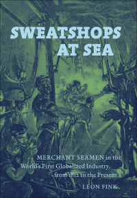 Cover image: Sweatshops at Sea 9781469613697