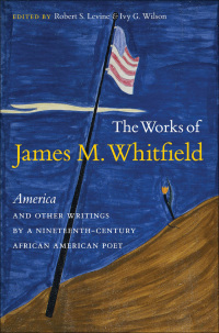 صورة الغلاف: The Works of James M. Whitfield 9780807871782