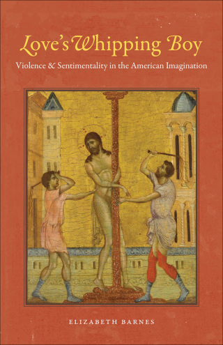 Cover image: Love's Whipping Boy 9780807834565