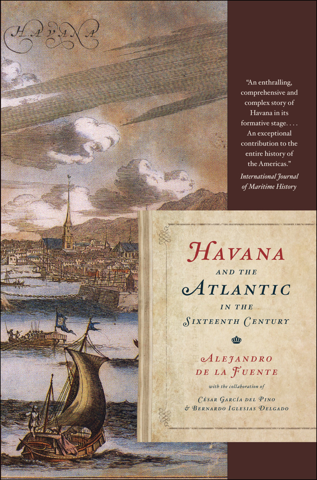 Havana and the Atlantic in the Sixteenth Century