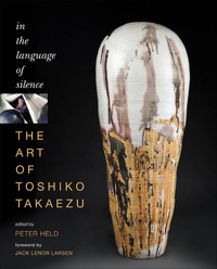 Cover image: The Art of Toshiko Takaezu: In the Language of Silence 9780807834824