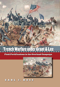 Cover image: Trench Warfare under Grant and Lee 9780807831540