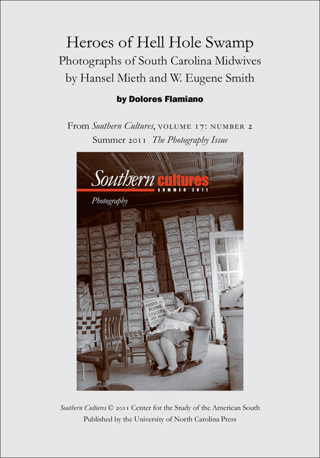 Heroes of Hell Hole Swamp: Photographs of South Carolina Midwives by Hansel Mieth and W. Eugene Smith An article from Southern Cultures 17:2, The Photography Issue