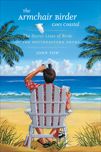 Cover image: The Armchair Birder Goes Coastal 1st edition 9781469621890