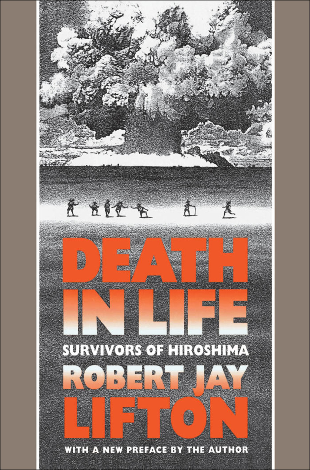 Death in Life Survivors of Hiroshima
