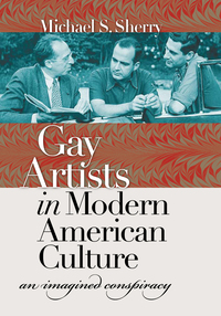 Cover image: Gay Artists in Modern American Culture 9780807831212
