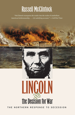 Cover image: Lincoln and the Decision for War 9780807831885