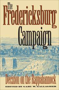 Cover image: The Fredericksburg Campaign 1st edition 9780807858950
