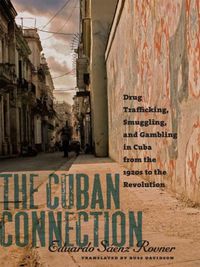 صورة الغلاف: The Cuban Connection 9781469632100