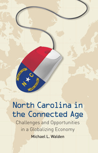 Cover image: North Carolina in the Connected Age 9781469615332