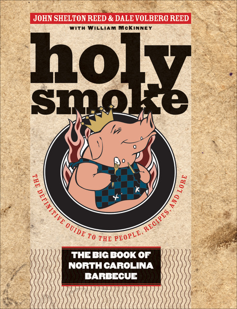 Holy Smoke: The Big Book of North Carolina Barbecue - FULL INSTANT DOWNLOAD | PDF DOCX EPUB