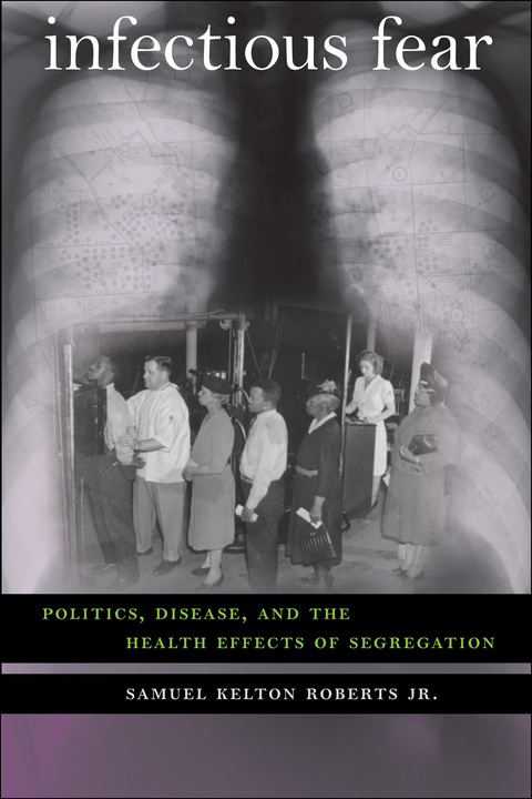 Infectious Fear: Politics, Disease, and the Health Effects of Segregation - FULL INSTANT DOWNLOAD | PDF DOCX EPUB