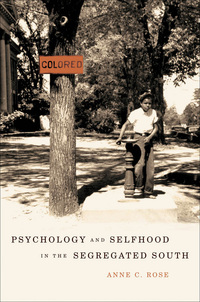 Imagen de portada: Psychology and Selfhood in the Segregated South 9780807832813