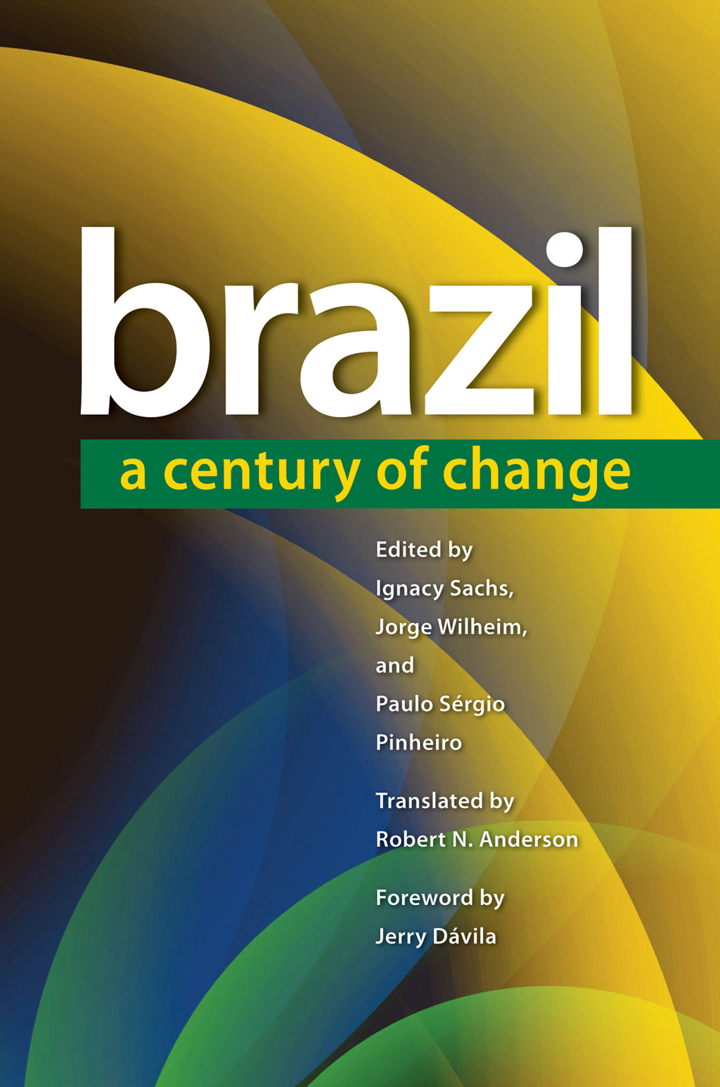 Brazil A Century of Change
