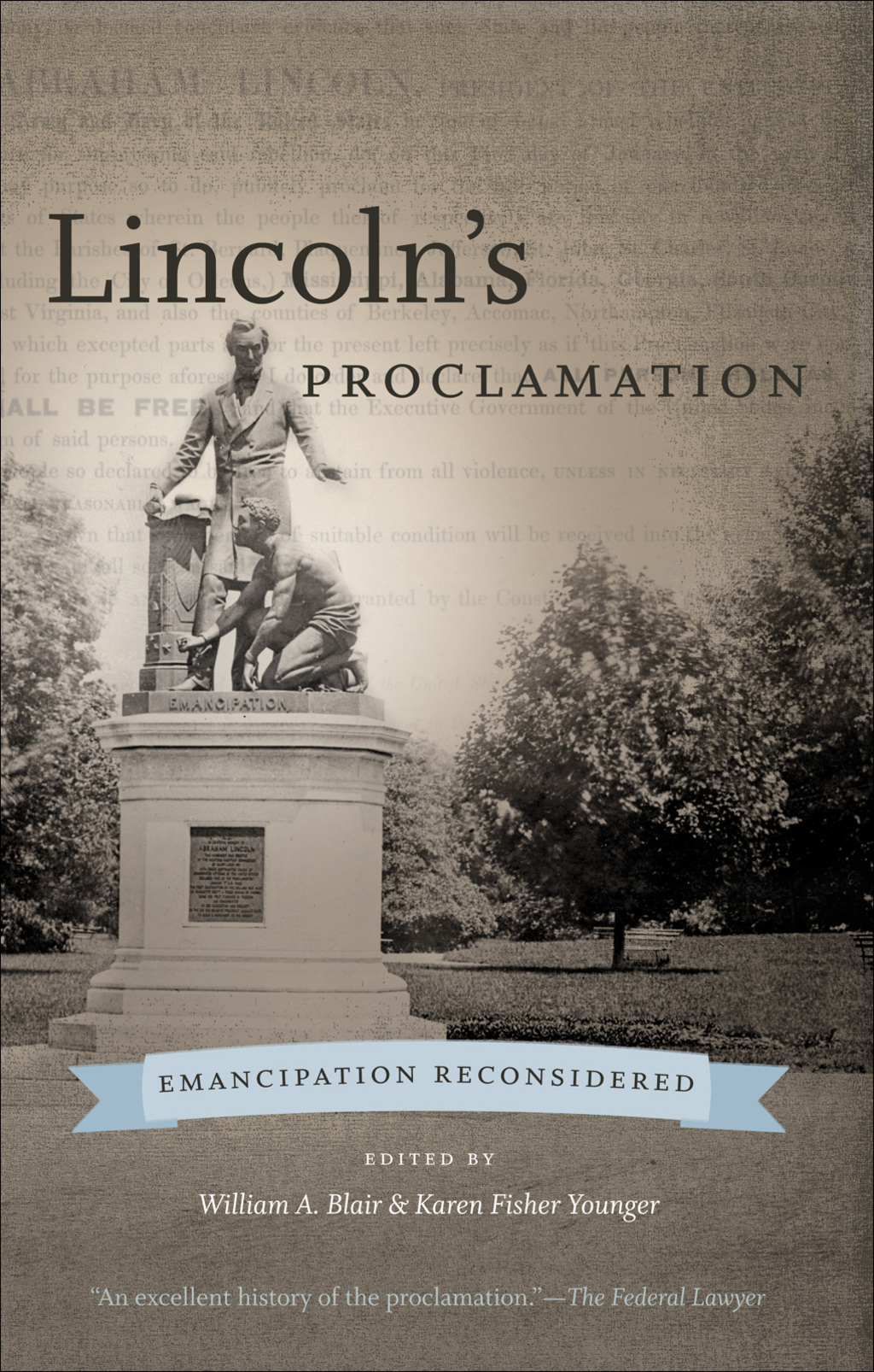 Lincoln’s Proclamation Emancipation Reconsidered