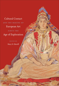 صورة الغلاف: Cultural Contact and the Making of European Art since the Age of Exploration 9780807833667