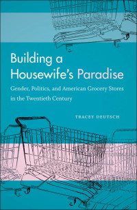 Cover image: Building a Housewife's Paradise 9780807859766