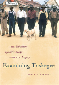 Cover image: Examining Tuskegee 9780807833100