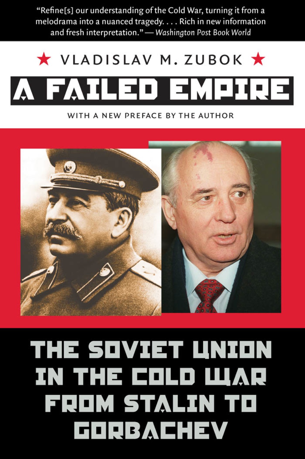 A Failed Empire The Soviet Union in the Cold War from Stalin to Gorbachev 2nd Edition