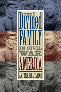 Cover image: The Divided Family in Civil War America 9780807829691