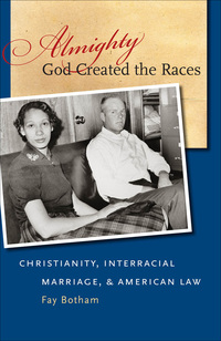 Cover image: Almighty God Created the Races 9780807833186