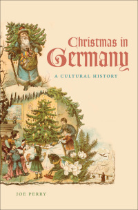صورة الغلاف: Christmas in Germany 9781469622132