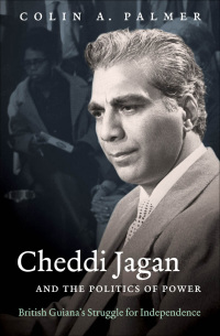 Cover image: Cheddi Jagan and the Politics of Power 9780807834169