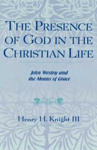Cover image: The Presence of God in the Christian Life 9780810825895