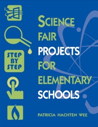 Cover image: Science Fair Projects for Elementary Schools 9780810835436
