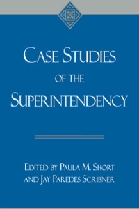 Cover image: Case Studies of the Superintendency 9780810837522
