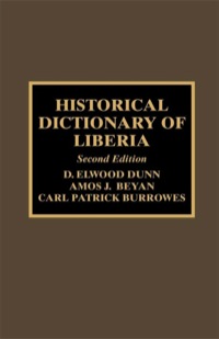 Cover image: Historical Dictionary of Liberia 2nd edition 9780810838765