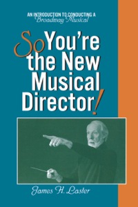Cover image: So, You're the New Musical Director! 9780810840010