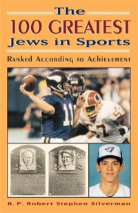 Cover image: The 100 Greatest Jews in Sports 9780810847750