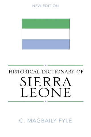 Cover image: Historical Dictionary of Sierra Leone 9780810853393
