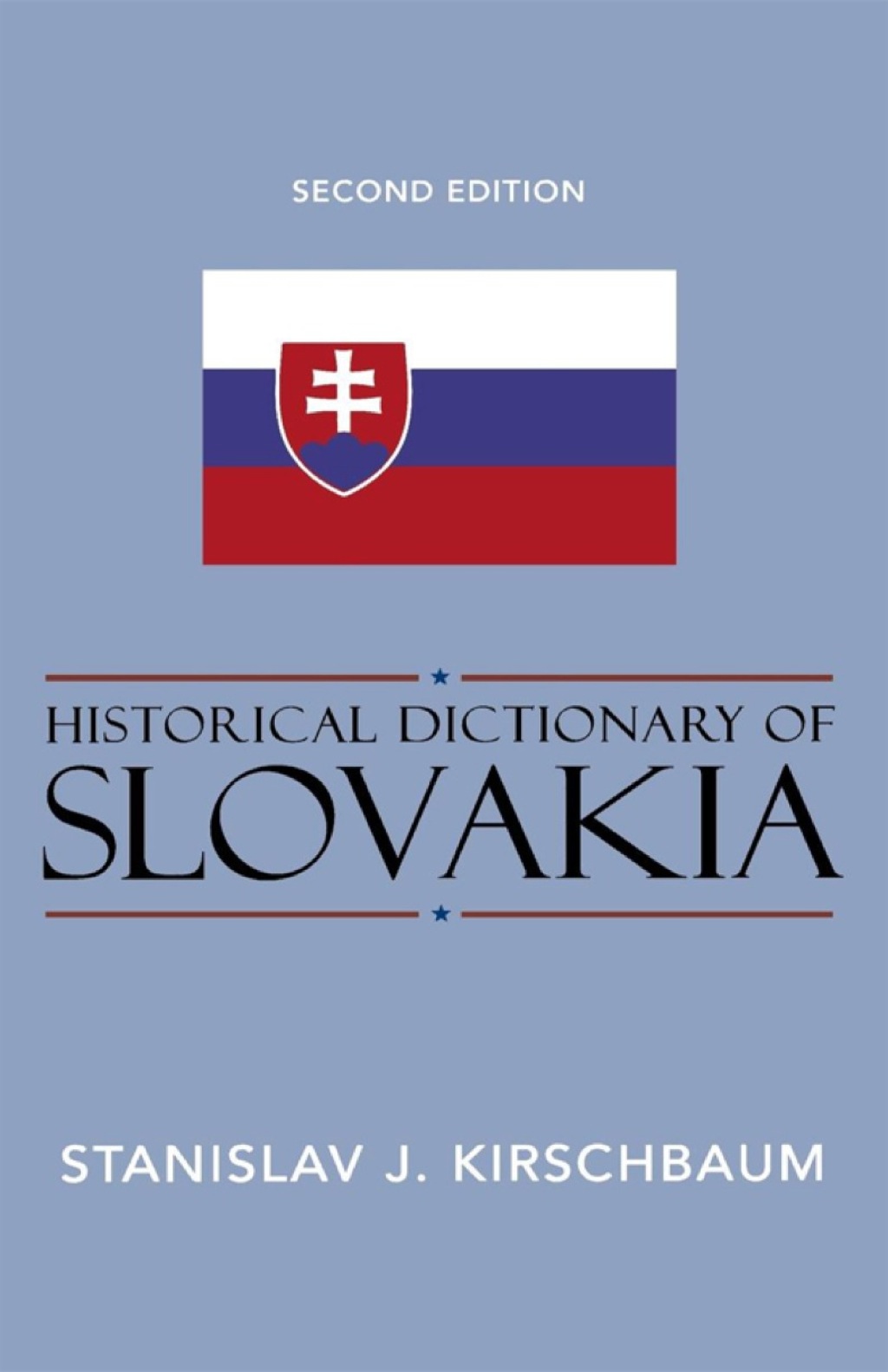 Historical Dictionary of Slovakia 2nd Edition