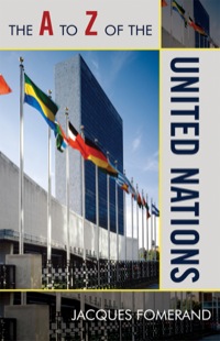 Cover image: The A to Z of the United Nations 9780810855472
