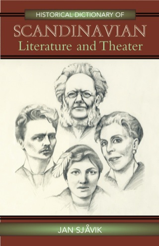 Cover image: Historical Dictionary of Scandinavian Literature and Theater 9780810855632